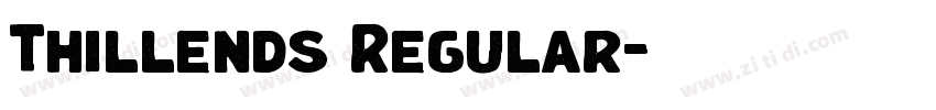 Thillends Regular字体转换 Thillends Regular字体转换